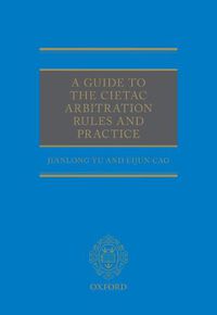 Cover image for A Guide to the CIETAC Arbitration Rules