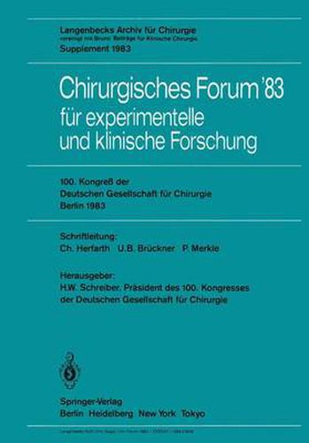 Chirurgisches Forum '83 fur Experimentelle und Klinische Forschung