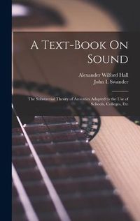 Cover image for A Text-Book On Sound