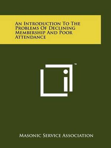 Cover image for An Introduction to the Problems of Declining Membership and Poor Attendance