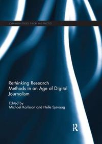 Cover image for Rethinking Research Methods in an Age of Digital Journalism