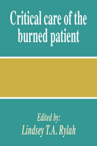 Cover image for Critical Care of the Burned Patient