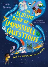 Cover image for The Bedtime Book of Impossible Questions
