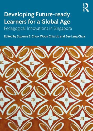 Cover image for Developing Future-ready Learners for a Global Age