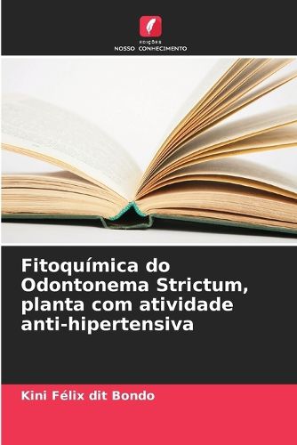 Cover image for Fitoquimica do Odontonema Strictum, planta com atividade anti-hipertensiva