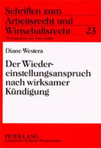 Cover image for Der Wiedereinstellungsanspruch Nach Wirksamer Kuendigung