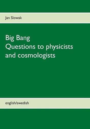 Cover image for Big Bang - Questions to physicists and cosmologists