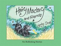 Cover image for Hairy Maclary and Friends: Six Rollicking Stories