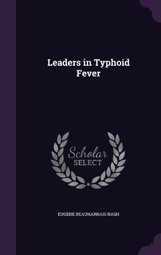 Cover image for Leaders in Typhoid Fever