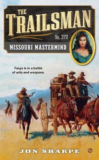 Cover image for The Trailsman #372: Missouri Mastermind