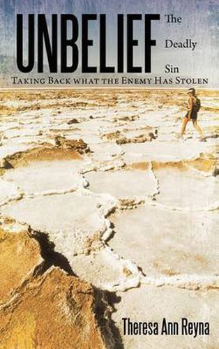 Cover image for Unbelief: The Deadly Sin Taking Back What the Enemy Has Stolen