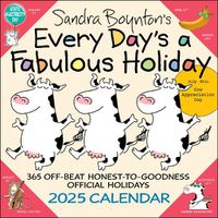 Cover image for Sandra Boynton's Every Day's a Fabulous Holiday 2025 Wall Calendar