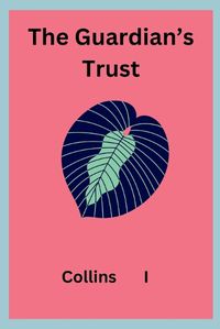 Cover image for The Guardian's Trust