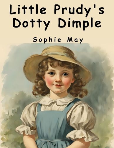 Little Prudy's Dotty Dimple