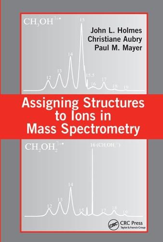 Assigning Structures to Ions in Mass Spectrometry