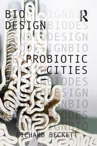 Cover image for Probiotic Cities