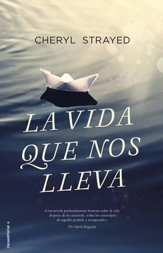 Cover image for La Vida Que Nos Lleva