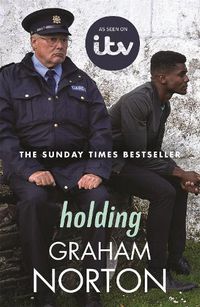 Cover image for Holding: The official tie-in edition to the brand new ITV drama directed by Kathy Burke