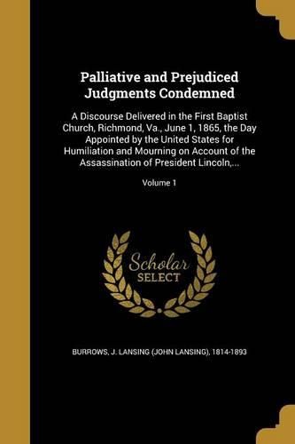 Cover image for Palliative and Prejudiced Judgments Condemned