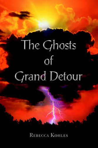 Cover image for The Ghosts of Grand Detour