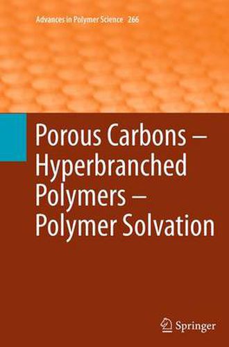 Cover image for Porous Carbons - Hyperbranched Polymers - Polymer Solvation