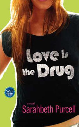 Cover image for Love Is the Drug