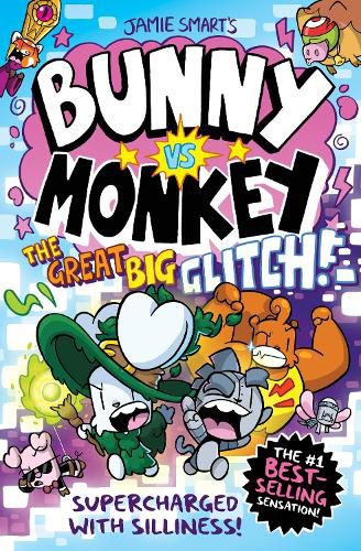 Cover image for Bunny vs Monkey: The Great Big Glitch (a Phoenix Comic Book): the instant number one bestselling book from Jamie Smart, Illustrator of the Year