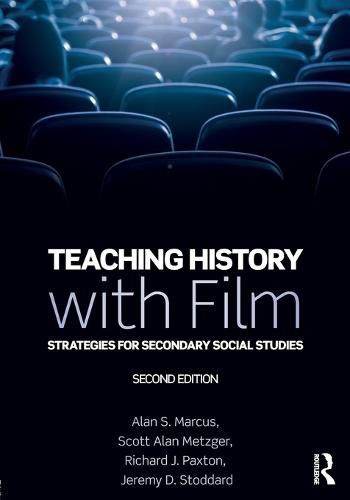 Cover image for Teaching History with Film: Strategies for Secondary Social Studies