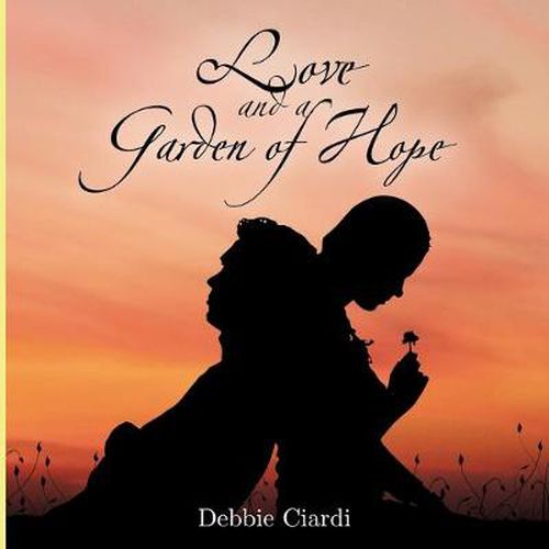 Cover image for Love and a Garden of Hope