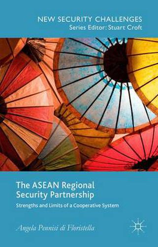 Cover image for The ASEAN Regional Security Partnership: Strengths and Limits of a Cooperative System