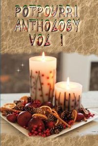 Cover image for Potpourri Anthology Vol I