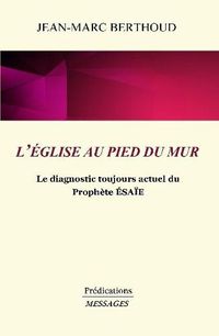 Cover image for L'Eglise Au Pied Du Mur