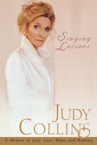 Cover image for Singing Lessons: A Memoir of Love, Loss, Hope, and Healing (without CD)