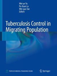 Cover image for Tuberculosis Control in Migrating Population