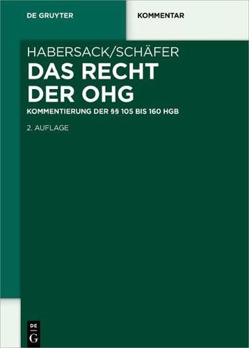 Cover image for Das Recht Der Ohg: Kommentierung Der  105 Bis 160 Hgb