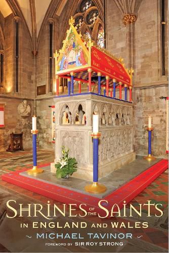 Shrines of the Saints: in England and Wales