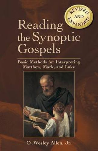 Cover image for Reading the Synoptic Gospels: Basic Methods for Interpreting Matthew, Mark, and Luke