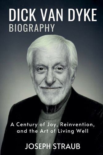 Cover image for Dick Van Dyke Biography