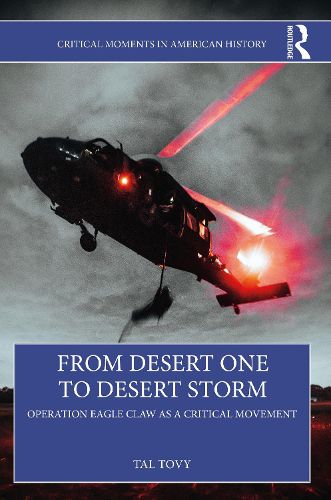 Cover image for From Desert One to Desert Storm