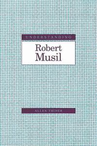 Cover image for Understanding Robert Musil