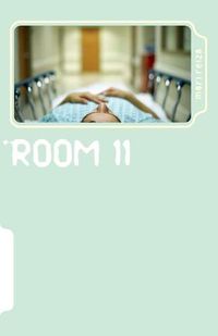 Cover image for Room 11: A man sits singing where a woman lies dreaming