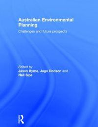 Cover image for Australian Environmental Planning: Challenges and Future Prospects