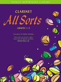Cover image for Clarinet All Sorts Initial-Grade 3: Clarinet Teaching Material