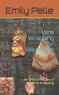 Cover image for Wire Wrapping for Beginners