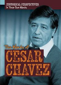 Cover image for The Words of Cesar Chavez