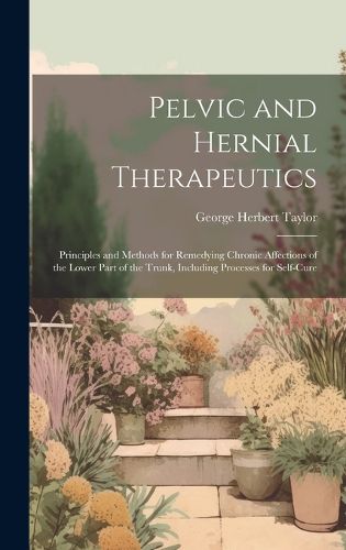 Cover image for Pelvic and Hernial Therapeutics