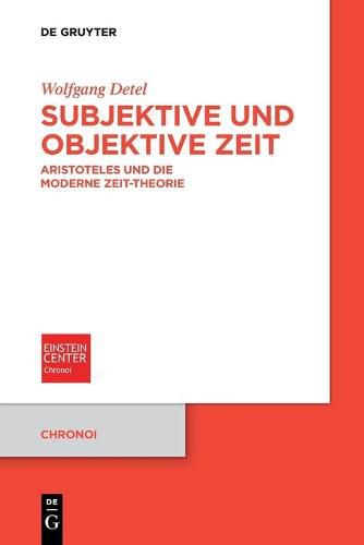 Cover image for Subjektive Und Objektive Zeit: Aristoteles Und Die Moderne Zeit-Theorie