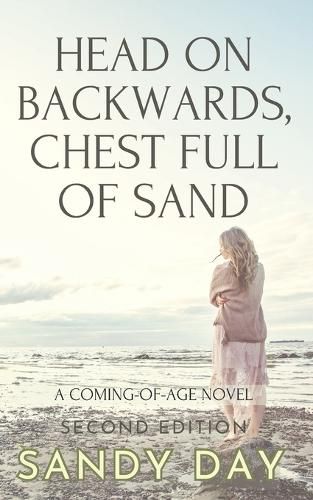 Cover image for Head on Backwards, Chest Full of Sand