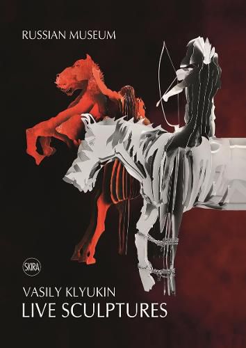 Cover image for Vasily Klyukin: Live Sculpture