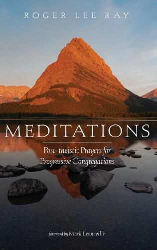 Cover image for Meditations: Post-Theistic Prayers for Progressive Congregations